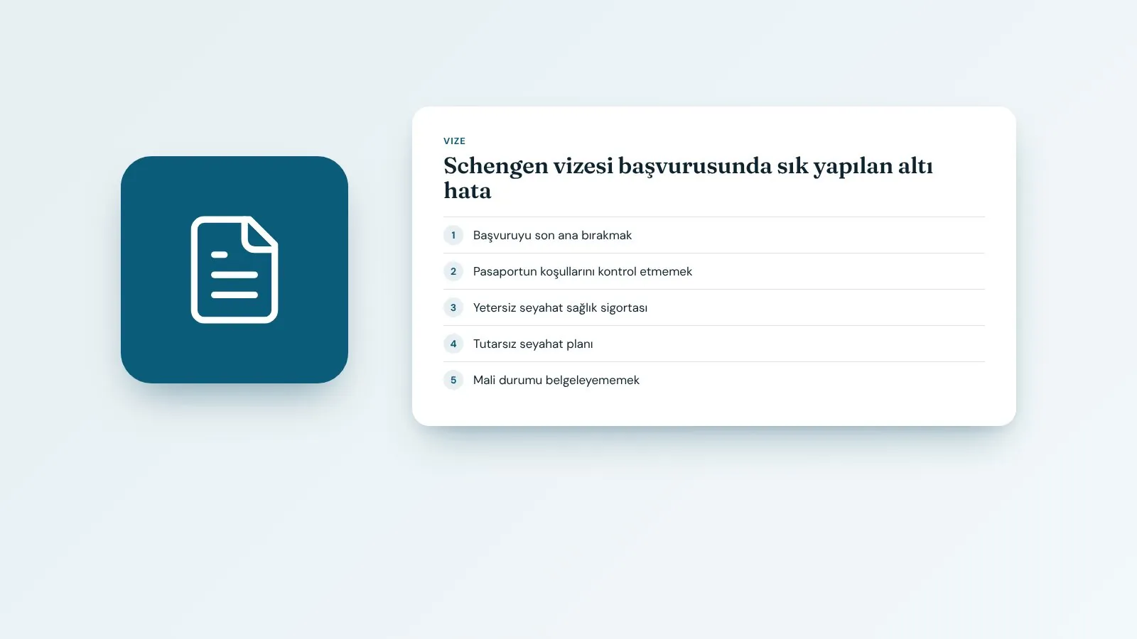 Schengen vizesi başvurusunda sık yapılan altı hata