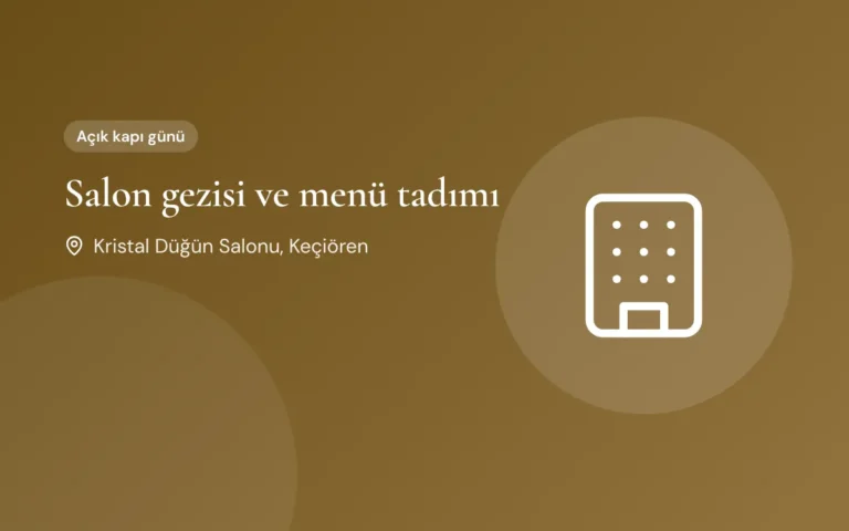 Salon gezisi ve menü tadımı