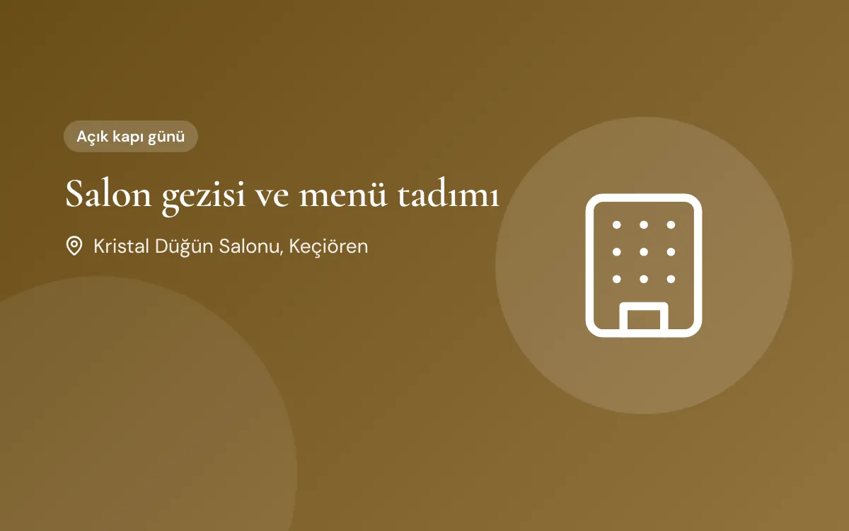 Salon gezisi ve menü tadımı