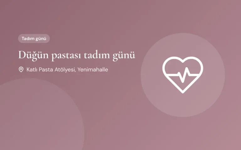 Düğün pastası tadım günü