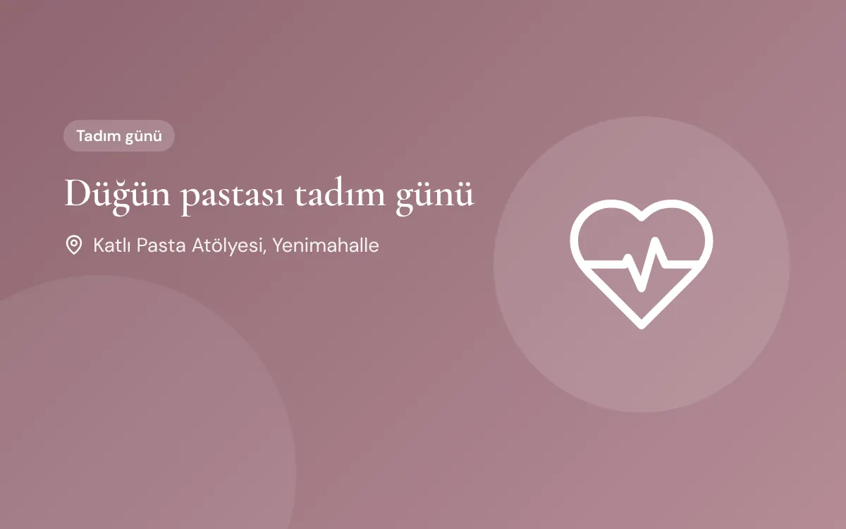 Düğün pastası tadım günü