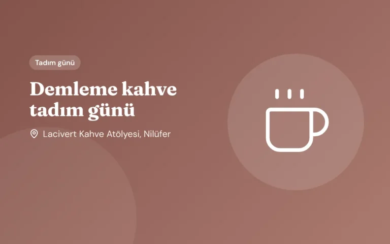 Demleme kahve tadım günü
