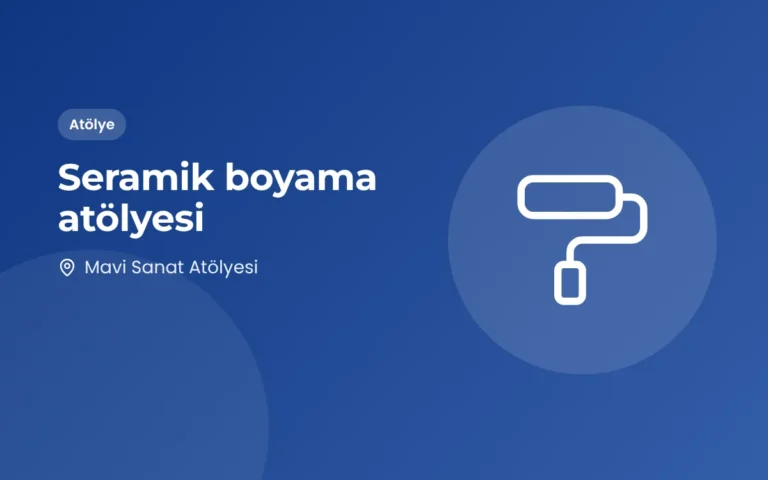 Seramik boyama atölyesi